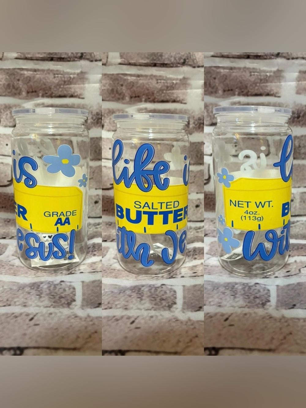 Life is butter with Jesus acrylic tumbler